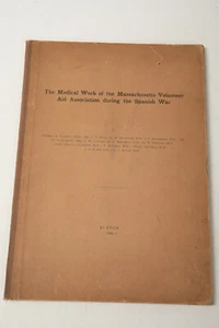 Buch Medical Work Massachusetts Volunteer Aid (R4R) Spanish American War 1899 - Bild 1 von 10