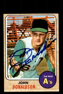 JOHN DONALDSON SIGNED TOPPS BASEBALL CARD 1968 #244 AUTO OAKLAND ATHLETICS A's 