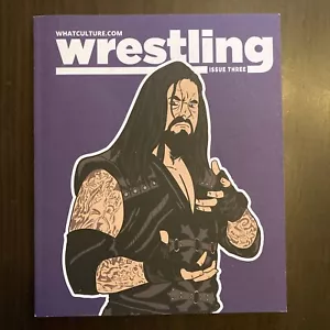 Whatculture.com Wrestling Magazine Issue Three - ICP - Undertaker - Mankind - Picture 1 of 2