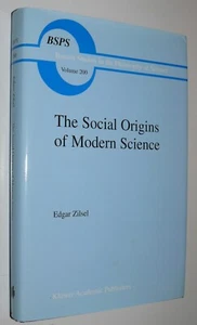 Zilsel Social Origin Modern Science Boston Study Philosophy Vienna Circle HC/DJ - Picture 1 of 4