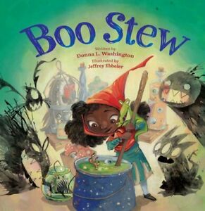 Boo Stew by Donna L Washington: New