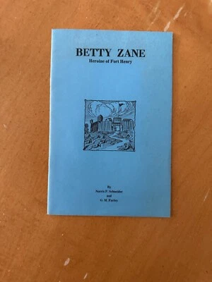 Betty Zane: Heroine of Fort Henry - Zane Grey - by G. F. Farley  SIGNED - Image 1 of 2
