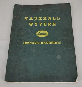1954 FACTORY ISSUE VAUXHALL WYVERN E OWNER'S HANDBOOK - FOLD OUT WIRING DIAGRAM - Picture 1 of 11
