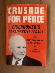 1962 "Crusade For Peace" Presidential History Dwight Eisenhower Americana Signed - Picture 1 of 14