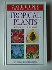 Guide to Tropical Plants (Collins Po..., Loetschert, W.