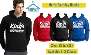 White KINGS Are Born In DECEMBER HOODIE The Best Birthday Birthday Anniversary - Picture 1 of 5
