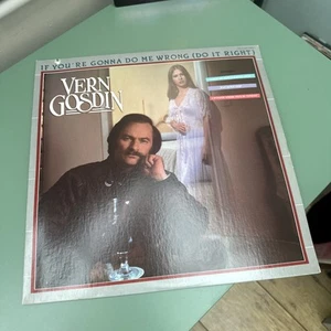 Vern Gosdin If You’re Gonna Do Me Wrong (Do It Right) - Picture 1 of 6