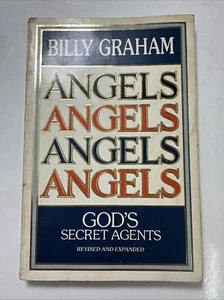 Angels: God's Secret Agents - Paperback By Graham, Billy - Picture 1 of 8