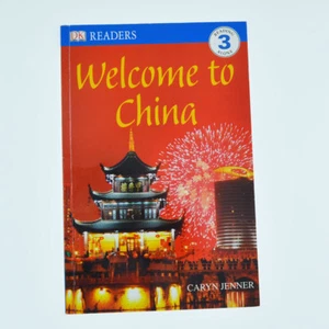 DK Readers: Welcome to China by Caryn Jenner (2008, Paperback) Level 3 - Picture 1 of 2