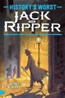 Burgan Jack the Ripper (Taschenbuch) History&#39;s Worst (US IMPORT)