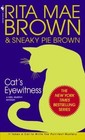 Cat's Eyewitness : A Mrs. Murphy Mystery by Rita Mae Brown (2006) V B51