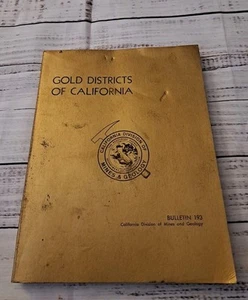 Gold Districts Of California Bulletin 193 w/ Fold-Out Map 4th Printing 1979 - Bild 1 von 9