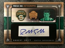 2004-05 Fleer Fresh Ink Autographs Robert Swift Seattle Sonics SP #063/199