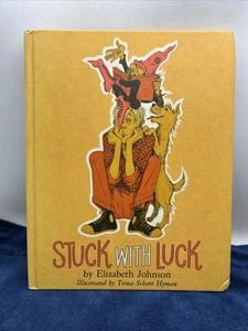 Stuck with Luck [Hardcover] Johnson, Elizabeth and Hyman, Trina Schart 1967 - Bild 1 von 17