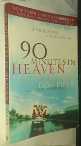 90 MINUTES IN HEAVEN by DON PIPER with CECIL MURPHY (2004 61st PRINTING SC) - Picture 1 of 3