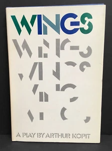 WINGS A Play by ARTHUR KOPIT Hardcover Book w/ Dust Jacket 1978 - Picture 1 of 8