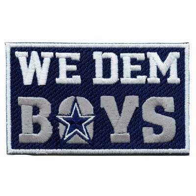 PATCH COLLECTION Dallas Football Team Parody We Dem Boys Box Logo Embroidered Iron On Patch