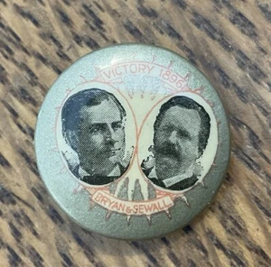 1896 William Bryan y Arthur Sewall botón de pasador político presidencial - Imagen 1 de 3