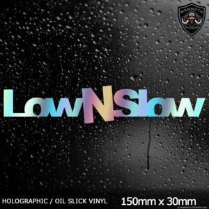 Low N Slow Oil Slick Car Sticker Window Bumper Slammed Sticker Euro JDM DUB - Picture 1 of 2