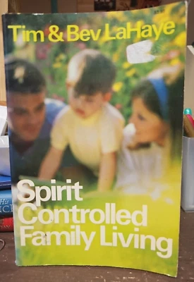 Spirit Controlled Family Living - Tim & Bev LaHaye (Paperback, 1978), GUC - Image 1 of 2