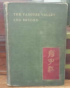 The Yangtze Valley and Beyond 1899 1st Edition - Picture 1 of 2