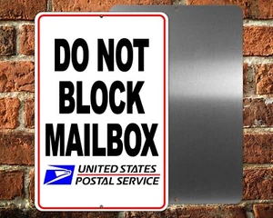 Do Not Block Mailbox USPS Metal Sign Or Decal 6 SIZES no parking SDNB020 - Picture 1 of 7