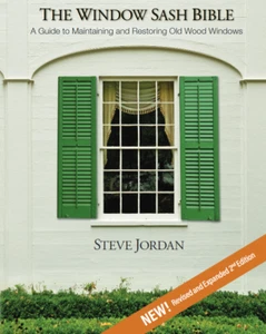 The Window Sash Bible - NEW Revised and Expanded 2nd Edition - Imagen 1 de 1