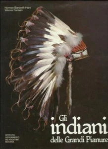 Gli indiani delle Grandi Pianure - Foto 1 di 1