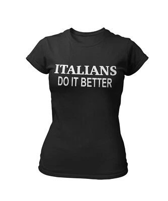 Ladies Italians DO It Better Quality T-Shirt Music Worn By Madonna 80s Party Eco - Image 1 of 4