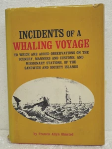 Incidents of a Whaling Voyage by Francis Allyn Olmsted 1969 HB/DJ - Imagen 1 de 1