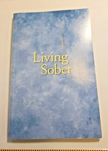 Living Sober Paperback Book By Alcoholics Anonymous  - Bild 1 von 4