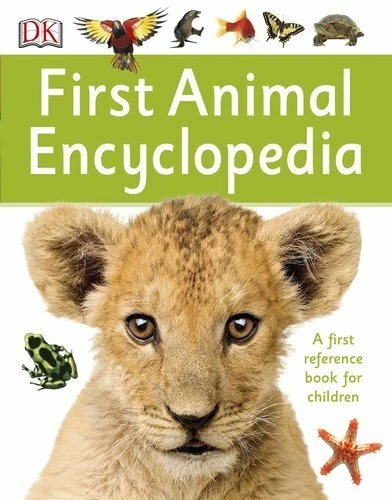 First Animal Encyclopedia (First Reference) By Dk - Image 1 of 1