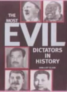 The Most Evil Dictators in History By Shelley Klein. 9781843170716 - Imagen 1 de 1