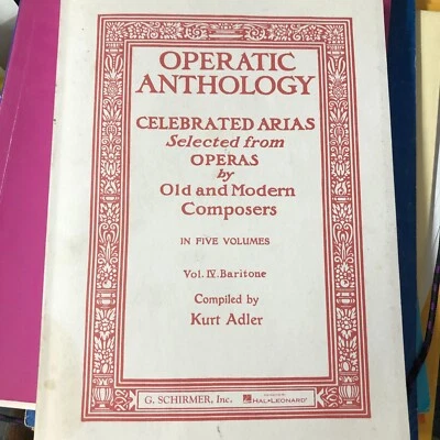 Operatic Anthology Celebrated Arias Vol IV Baritone Kurt Adler G Schirmer 553 - Image 1 of 3