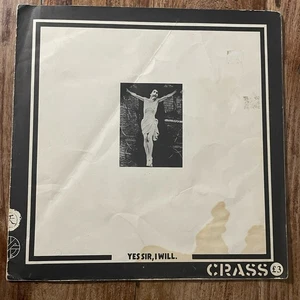 CRASS - YES SIR I WILL.  VG+/NEAR MINT VINYL LP / FIRST PRESSING / POSTER SLEEVE - Picture 1 of 12