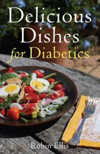 Delicious Dishes for Diabetics - Paperback By Ellis, Robin - GOOD Foto 1 de 1
