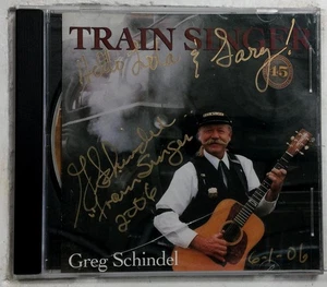 Greg Schindel - Train Singer CD 1998 Folk Americana Schindel Music *SIGNED* - Picture 1 of 2