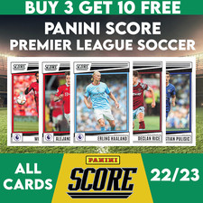 PANINI SCORE PREMIER LEAGUE SOCCER 2022-2023 22/23 BASE SET CARDS #1 - #200