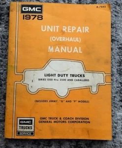 Manual de reparación GMC General Motors Unit Book 1978 camiones ligeros vintage antiguos - Imagen 1 de 7