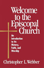 Christopher L. Webber Welcome to the Episcopal Church (Poche) Welcome to