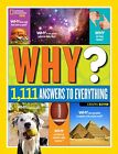 Why? Over 1,111 Answers to Everything: Over 1,111 Answers to Everything