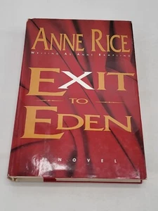 Anne Rice writing as Anne Rampling EXIT TO EDEN Hardcover 1985 Erotic Novel - Foto 1 di 9