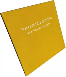 2005 Hardcover Book WILLEM DE KOONING Ten Works 1936-1974 Exhibition Schedule - Picture 1 of 7