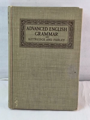 1913 Advanced English Grammar" by Kittredge and Farley - Image 1 of 4