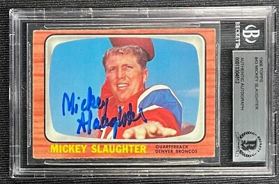 MICKEY SLAUGHTER SIGNED 1966 TOPPS #43 CARD BECKETT AUTHENTICATED 512 - Image 1 of 2