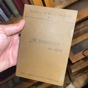 Antique Religious Book Bible Manuals of Faith and Duty 1888 Fatherhood of God - Foto 1 di 13