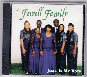Jesus Is My Rock by The Fewell Family New CD - Picture 1 of 2