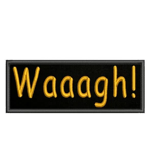 Waaagh! Parche 4" bordado apliques plancha dichos divertidos oscuridad sombría - Imagen 1 de 12