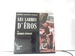 Georges Bataille: Les Larmes D'eros. Jean-Jacques Pauvert. 1961. - Foto 1 di 1