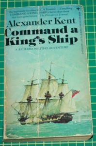 Fiction Book: Command a King's Ship by Alexander Kent a Richard Bolitho Book - Picture 1 of 2